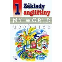 Základy angličtiny 1 (My world) - učebnice pro ZŠ praktické