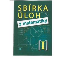 Sbírka úloh z matematiky I - pro 4. a 5.ročník ZŠ praktické