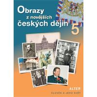 Obrazy ze novějších českých dějin  pro 5.ročník ZŠ (nové vydání)