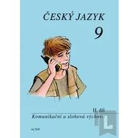 Český jazyk 9.ročník ZŠ - 2.díl Komunikační a slohová výchova   původní
