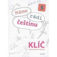 Klíč k pracovním listům k učebnici Máme rádi češtinu