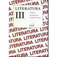 Literatura III - Výklad, Interpretace, Literární teorie /  DOPRODEJ
