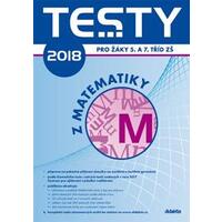 Testy 2018 z Matematiky pro žáky 5. a 7. tříd ZŠ  (osmiletá a šestiletá gymnázia)/ DOPRODEJ