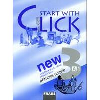 Start with Click New 3  - příručka učitele (5.ročník ZŠ)