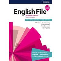 English File Fourth Edition Intermediate Plus - Teacher´s Book with Teacher´s Resource Center