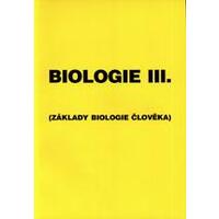 Biologie III. - základy biologie člověka - pracovní sešit  ( KLATOVY )