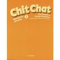 Chit Chat 2 - metodická příručka  ČESKÁ VERZE