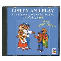 Listen and play - WITH TEDDY BEARS! 1.ročník - 1.díl CD