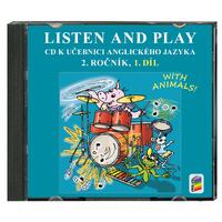 Listen and play - WITH ANIMALS! 2.ročník - 1.díl CD