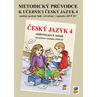 Metodický průvodce učebnicí Český jazyk 4  