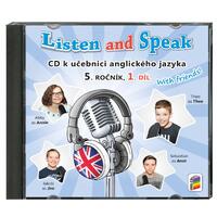 Listen and Speak with friends! pro 5.ročník ZŠ - 1.díl CD