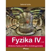 Fyzika IV - 2.díl učebnice - Jaderná fyzika