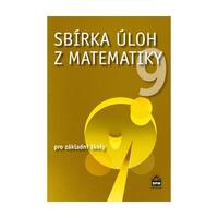 Sbírka úloh z matematiky 9.ročník ZŠ