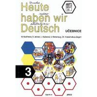 Heute haben wir Deutsch 3 - učebnice 