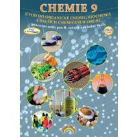 Chemie 9.ročník ZŠ - pracovní sešit - Úvod do organické chermie, biochemie