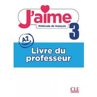 J'aime 3 - Livre du professeur  (metodická příručka)