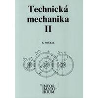 Technická mechanika II pro studijní obory SOŠ a SOU