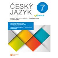 Český jazyk v pohodě 7.ročník ZŠ a VG - pracovní sešit  