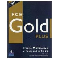 FCE Gold plus - Exam Maximiser with key and audio CD