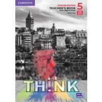 Think Second Edition 5 - Teacher's Book with Digital Pack
