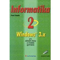 Informatika 2. Windows 3.X - pracovní sešit