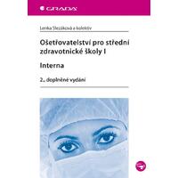 Ošetřovatelství pro střední zdravotnické školy I - Interna  (2., doplněné vydání)