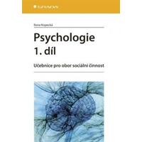 Psychologie 1.díl - Učebnice pro obor sociální činnost