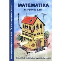 Matematika 6.ročník - 3.díl - dle doporučených osnov MŠMT pro ZŠ z RVP