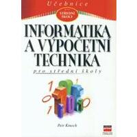 Informatika a výpočetní technika - učebnice pro SŠ