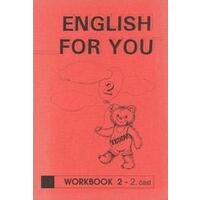 English for you 2 - 2.díl pracovní sešit  / DOPRODEJ