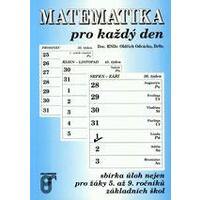 Matematika pro každý den - sbírka úloh nejen pro žáky 5.-9.ročník /  DOPRODEJ