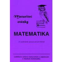 Maturitní otázky Matematika - 25 podrobně zpracovaných témat / DOPRODEJ