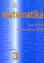 Matematika pro dvouleté a tříleté učební obory SOU - 3.díl