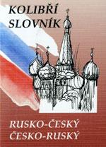 Rusko-český, česko-ruský slovník  KOLIBŘÍ