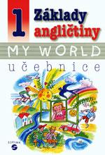 Základy angličtiny 1 (My world) - učebnice pro ZŠ praktické