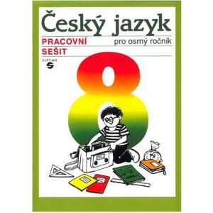Český jazyk 8.ročník ZŠ praktické - pracovní sešit 
