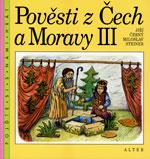 Pověsti z Čech a Moravy III. pro 4.ročnk ZŠ