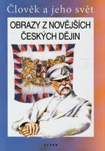 Obrazy z novějších českých dějin - učebnice / DOPRODEJ