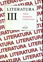 Literatura III - Výklad, Interpretace, Literární teorie /  DOPRODEJ