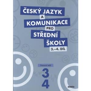 Český jazyk a komunikace pro SŠ - 3.-4.díl pracovní sešit