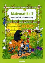Matematika pro 1.ročník ZŠ - 3.díl pracovní učebnice