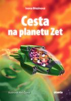 Zetíkova cesta - Cesta na planetu Zet pro 1.ročník ZŠ / DOPRODEJ