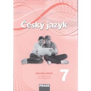 Český jazyk 7.ročník - příručka učitele  NOVÁ GENERACE