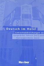 Deutsch im Hotel - Lehrerhandreichungen 1 und 2