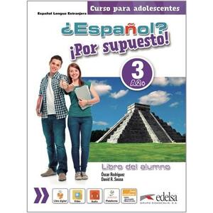 ?Espaňol? Por supuesto! 3/A2+ - Libro del alumno - učebnice (španělština 11-15let)