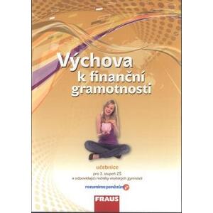 Výchova k finanční gramotnosti - učebnice pro 2.stupeň (nové vydání)