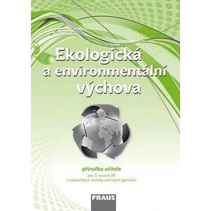 Ekologická a enviromentální výchova - příručka učitele pro 2.stupeň 
