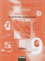 Matematika 9.ročník - ALGEBRA pracovní sešit
