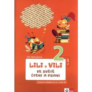 Lili a Vili 2.ročník - ve světě čtení a psaní - 1.díl pracovní učebnice / DOPRODEJ