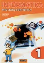 Informatika pro základní školy - 1.díl (2.vydání)